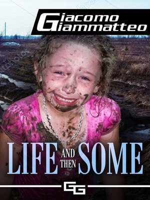 cover image of Life and Then Some